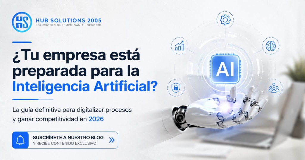 ¿Tu empresa está preparada para la Inteligencia Artificial? La guía definitiva para digitalizar procesos y ganar competitividad en 2026
